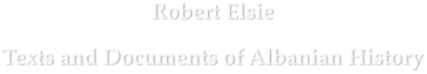 Robert Elsie Texts and Documents of Albanian History