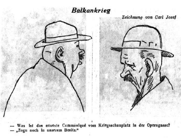 What is the latest communiqué from the war front in the Operngasse? Zog is still in our possession.